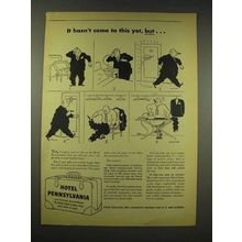 1944 Hotel Pennsylvania Ad - Hasn't Come to This Yet