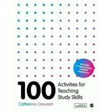 100 Activities for Teaching Study Skills - Catherine Dawson
