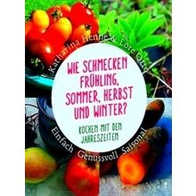 Wie Schmecken Fruhling, Sommer, Herbst Und Winter