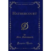 Hathercourt (Classic Reprint)