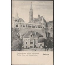 Halászbástya a Mátyás Templommal, Budapest, c.1900-05 - Koch Willy Levelezőlap
