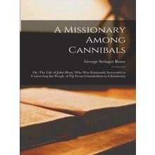 A Missionary Among Cannibals