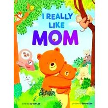 I Really Like Mom - Su-An Lee