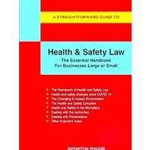 A Straightforward Guide To Health And Safety