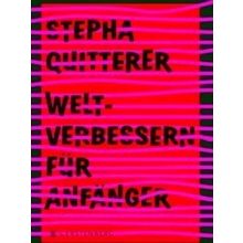 Weltverbessern Fur Anfanger