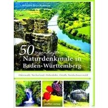 50 sagenhafte Naturdenkmale in Baden-Wurttemberg