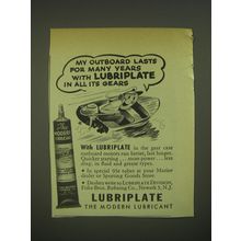 1952 Fiske Bros. Lubriplate Ad - My outboard lasts for many years