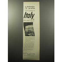 1951 Italian State Tourist Office Ad - Overheard from far and near