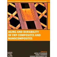 Woodhead Publishing Series in Composites Science and Engineering: Aging and Dura
