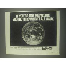 1991 EDF Environmental Defense Fund Ad - If you're not recycling you're throwing