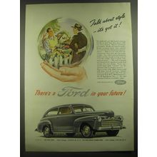 1946 Ford Cars Ad - Talk about style - it's got it!