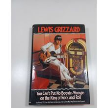 You can't put no boogie-woogie on the king of rock and roll Lewis Grizzard HC