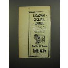 1952 Hotel Astor Advertisement - Broadway Cocktail Lounge