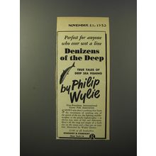 1953 Rinehart Book Advertisement - Denizens of the Deep by Philip Wylie