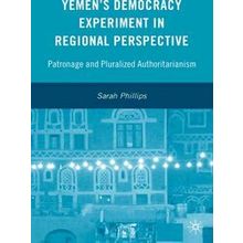 Yemen S Democracy Experiment in Regional Perspective