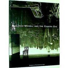 Abelardo Morell And The Camera Eye