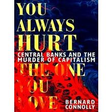 You Always Hurt The One You Love