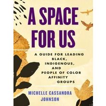 A Space For Us