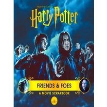 Harry Potter - Friends & Foes: A Movie Scrapbook