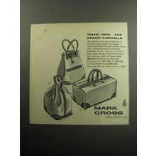 1957 Mark Cross Luggage Ad - Flapped Duffle; Noah Bag; Continental Carryall