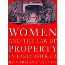 Women And The Law Of Property In Early America