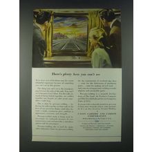 1946 Union Carbide Ad - There's Plenty Here You Can't See
