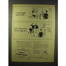 1945 Hotel Pennsylvania Ad - Never Quite Came to This