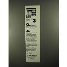 1988 Dunlop Tires Ad - Tony's Tire Tips No. 3