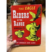 1958 "RIDERS OF THE RANGE ANNUAL 3" EAGLE COWBOYS WESTERN HB BOOK (P5)