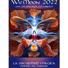 We'moon 2022: Gaia Rhythms For Womyn: The Magical Dark 41St Edition