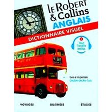 Le Robert Et Collins Anglais: Dictionnaire Visuel - Various Authors