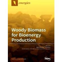 Woody Biomass For Bioenergy Production