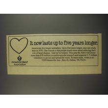 1991 American Heart Association Ad - It now lasts up to five years longer