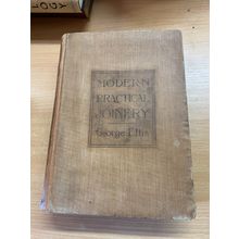 1908 "MODERN PRACTICAL JOINERY" GEORGE ELLIS ILLUSTRATED 2kg HB BOOK (EV3)