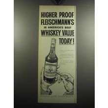 1957 Fleischmann's Whiskey Ad - Higher Proof Fleischmann's is America's Best