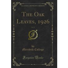 The Oak Leaves, 1926, Vol. 23 (Classic Reprint)