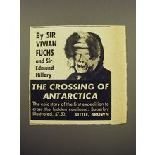 1959 Little, Brown Book Ad - The Crossing of Antarctica by Fuchs, Hillary