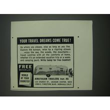 1957 Airstream Trailers Ad - Your travel dreams come true