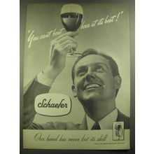 1946 Schaefer Beer Advertisement - You can't beat beer at its best