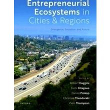 Entrepreneurial Ecosystems in Cities and Regions