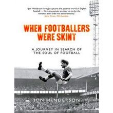 When Footballers Were Skint