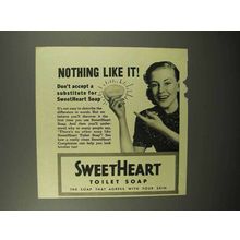 1940 SweetHeart Soap Ad - Nothing Like It