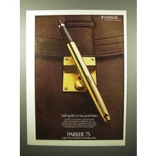 1975 Parker 75 Soft Tip Pen Ad - Add Gold to Portfolio