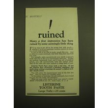 1924 Listerine Tooth Paste Ad - ruined many a first impression has been ruined