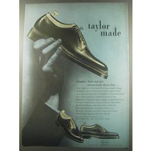 1956 Taylor-Made Shoes Ad - Frankly, these are not custom-made shoes