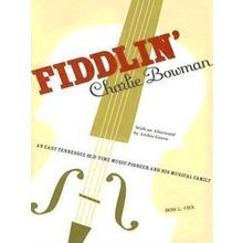 Fiddlin Charlie Bowman