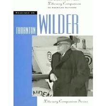 Thornton Wilder - Literary Companion Series by Katie De Koster