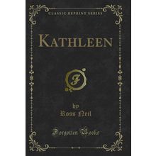 Kathleen (Classic Reprint)