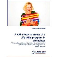 A Kap Study to Assess of a Life Skills Program in Zimbabwe