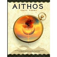 Yorks, I: Aithos by Izaic Yorks